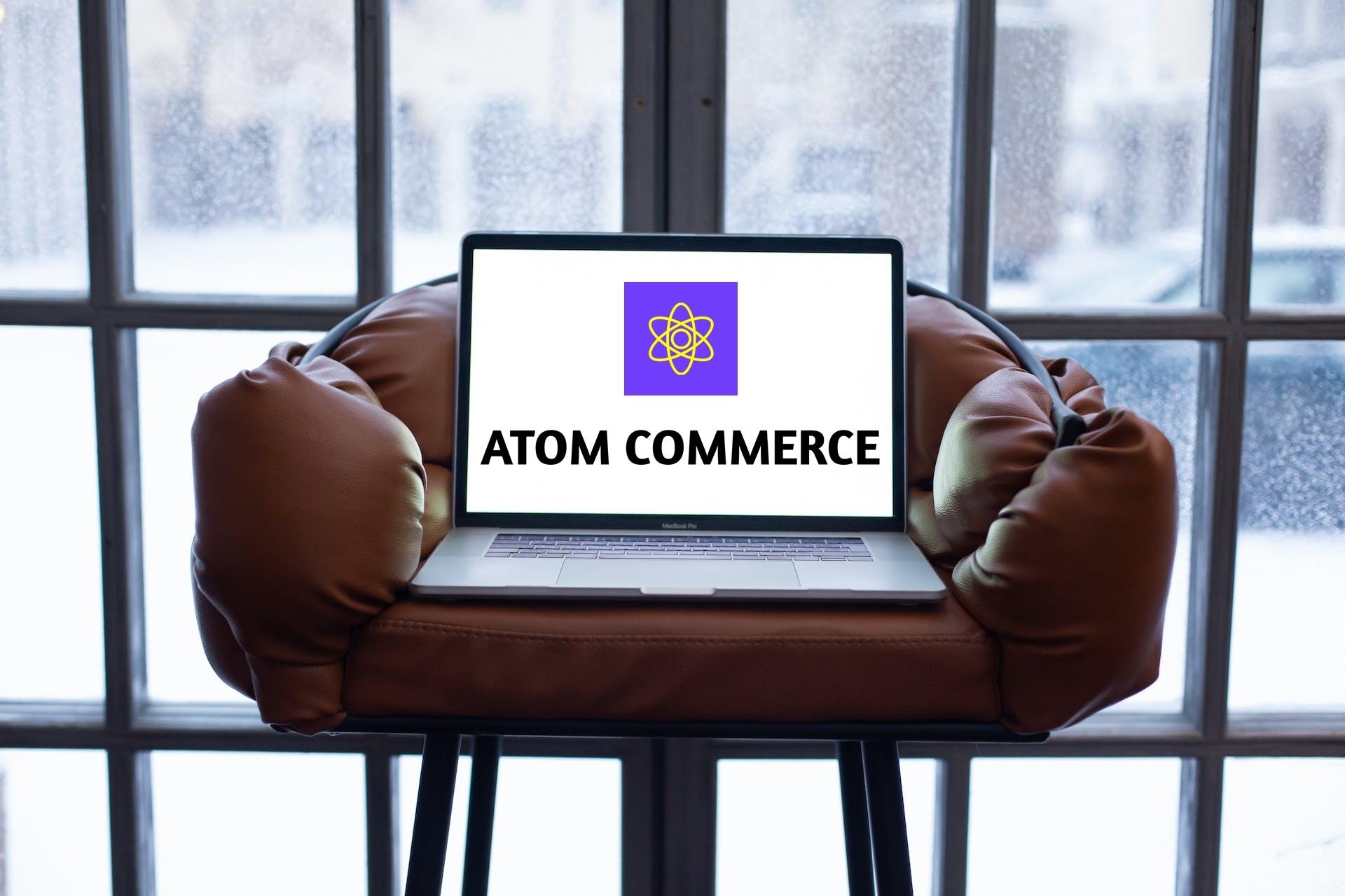 Image for Announcing Atom Commerce