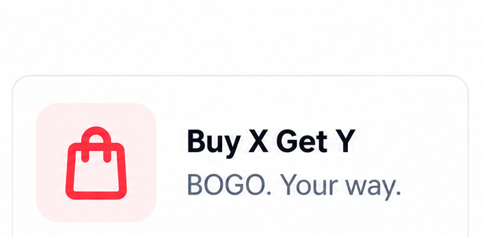 Buy X Get Y. BOGO. Your way.
